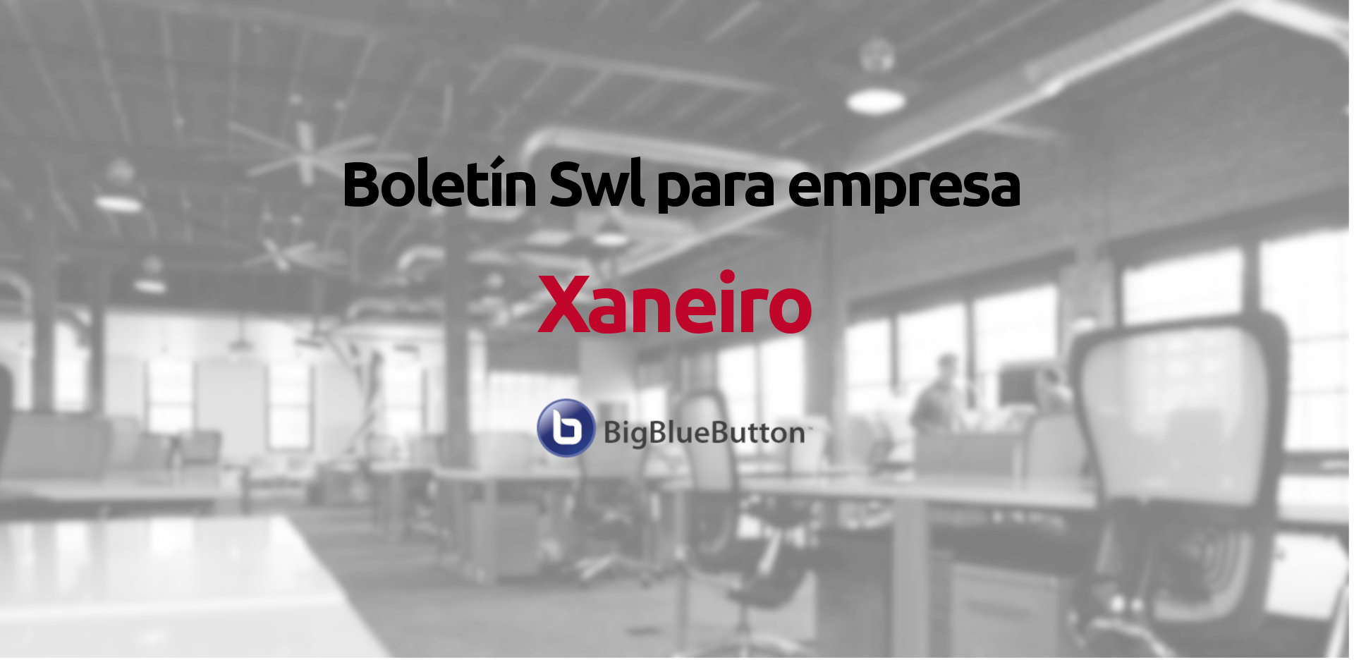 Publicado o cuadraxésimo cuarto número do Boletín de Software Libre para o sector Empresarial