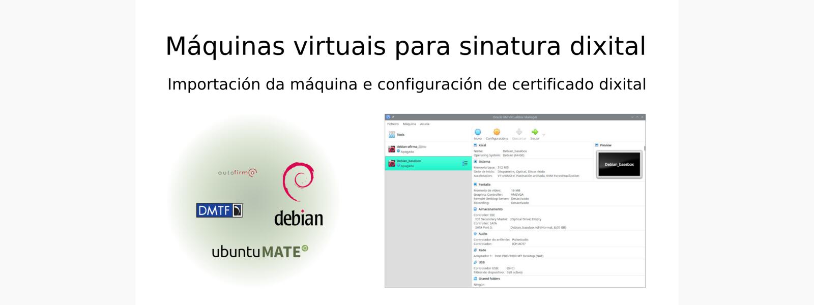 Píldora sobre el uso de las máquinas virtuales para firma digital
