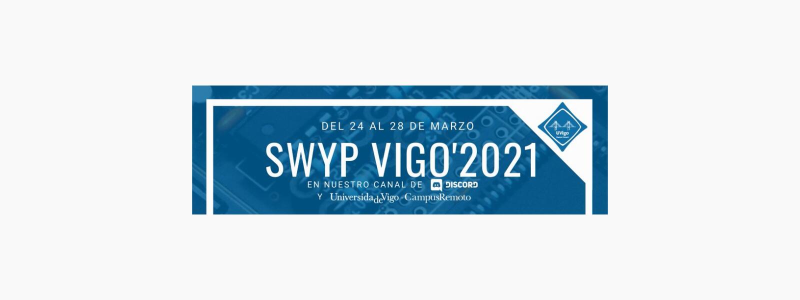 Visión e experiencias en enxeñería con software libre no SWYP 2021 VIGO
