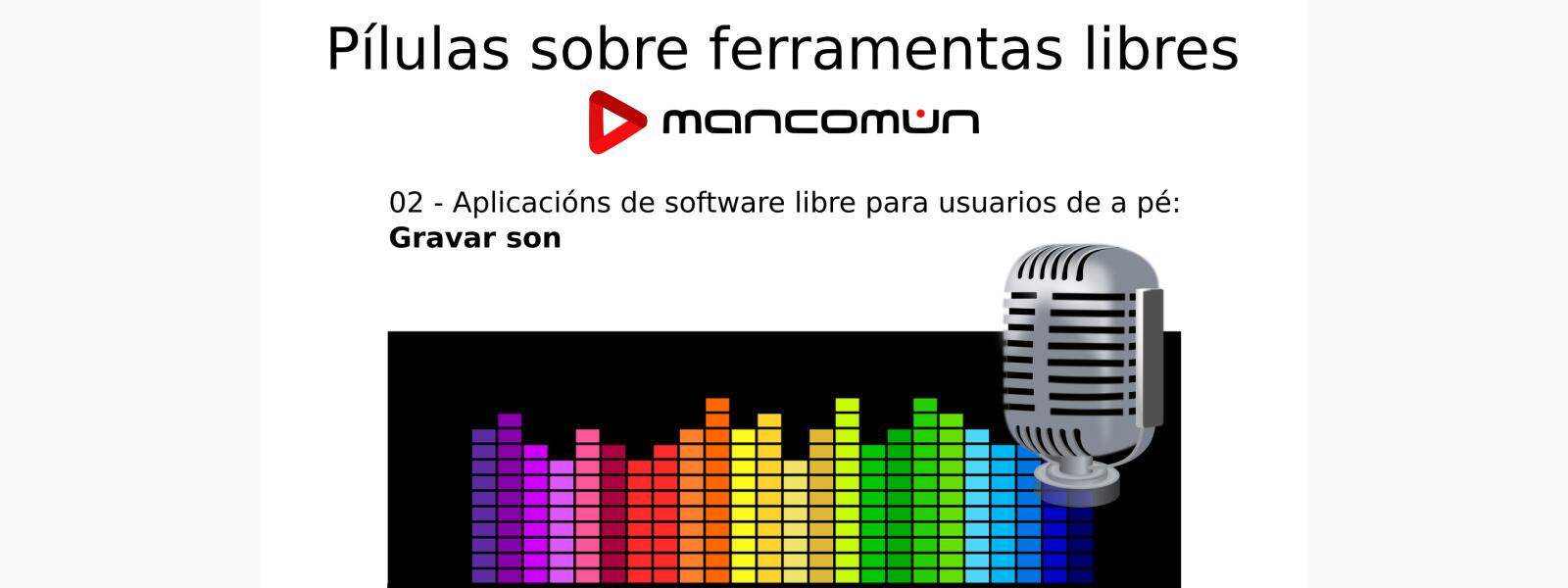 P&iacute;ldora sobre grabaci&oacute;n de sonido con aplicaciones libres