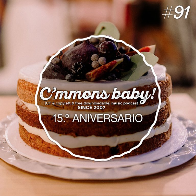 C’mmons baby! – 15º aniversario