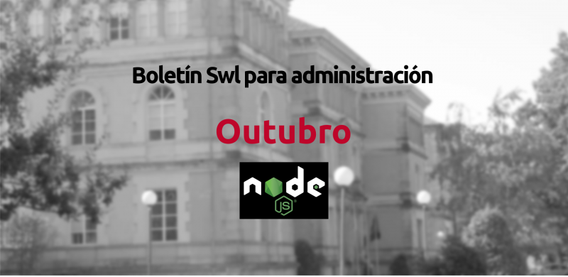 Publicado el Boletín de Reutilización de Software Libre en las Administraciones Públicas de este mes de Octubre