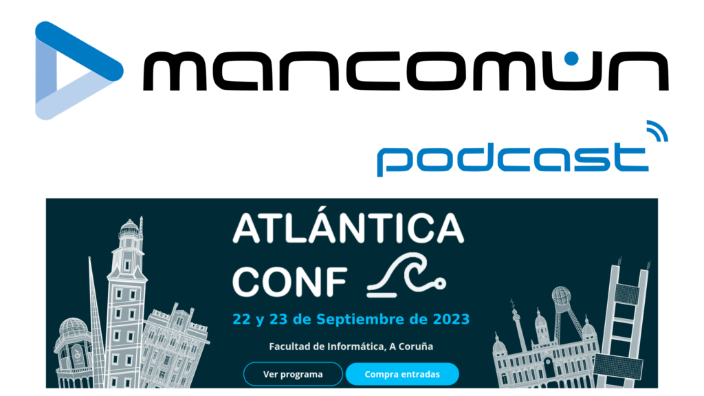 Mancomún podcast
Atlántica Conf