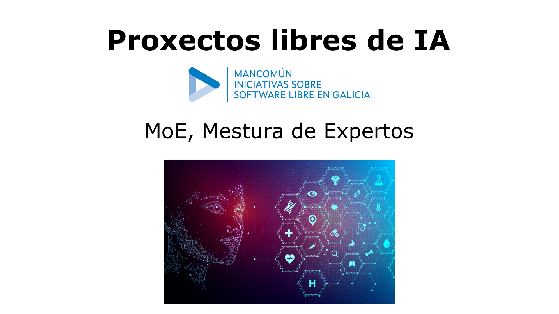 Portada do artigo
Proxectos libres de ia
MoE, Mestura de Expertos