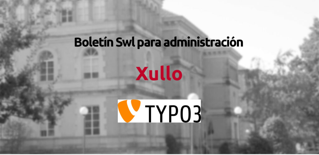 Portada del boletín de software libre para administración - julio
Typo3
