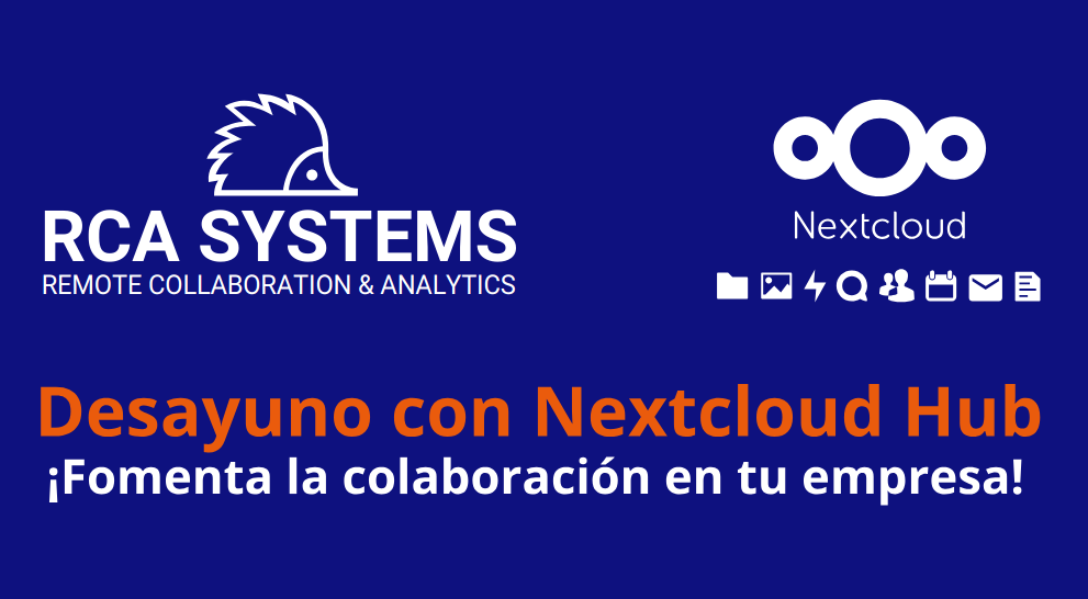 Desayuno con Nextcloud Hub
logos de RCA Systems e Nextcloud