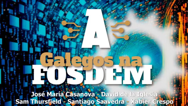 Gallegos en la Fosdem