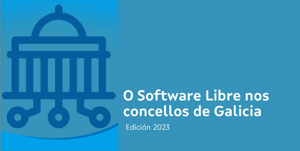 El software libre en los ayuntamientos de Galicia
Edición 2023