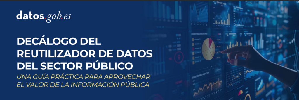A imaxe mostra un texto co título «Decálogo del Reutilizador de Datos del Sector Público» escrito en texto branco sobre un fondo azul escuro. Tamén inclúe unha man a puntar a un gráfico na pantalla, suxerindo un elemento interativo ou un chamada á acción.