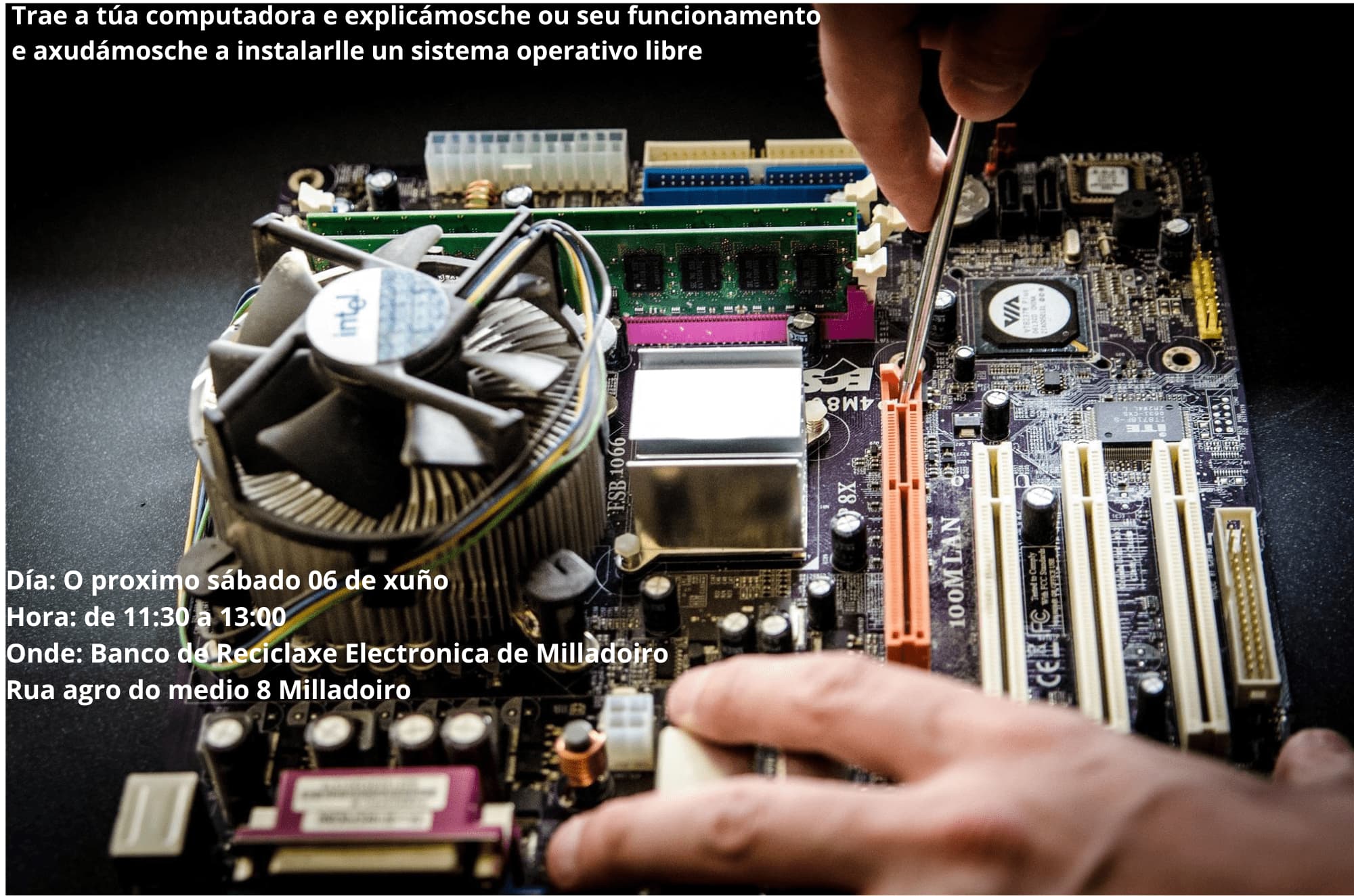 Taller de posta a punto, reciclaxe e instalación do teu computador