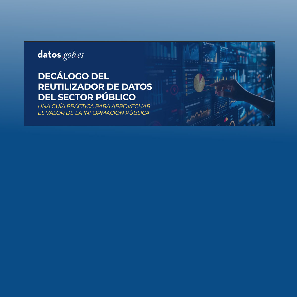 Decálogo do Reutilizador de Datos do Sector Público